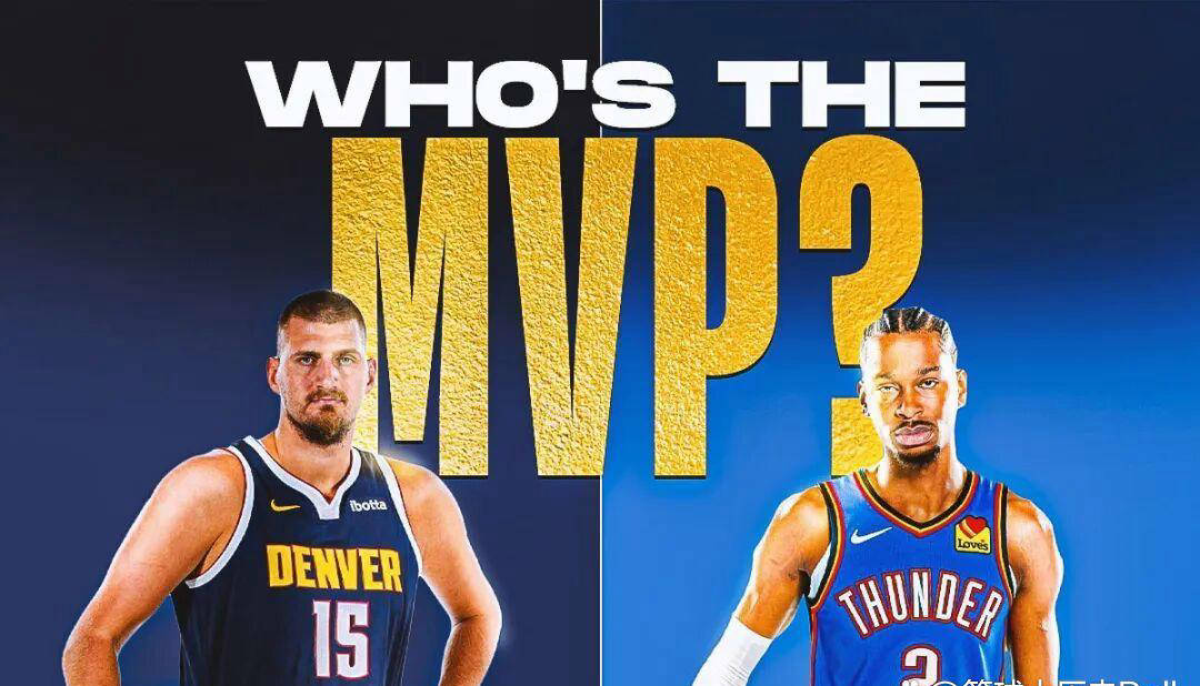 NBA最新MVP排名出炉！约基奇重返榜首，MVP归属似乎已无悬念？